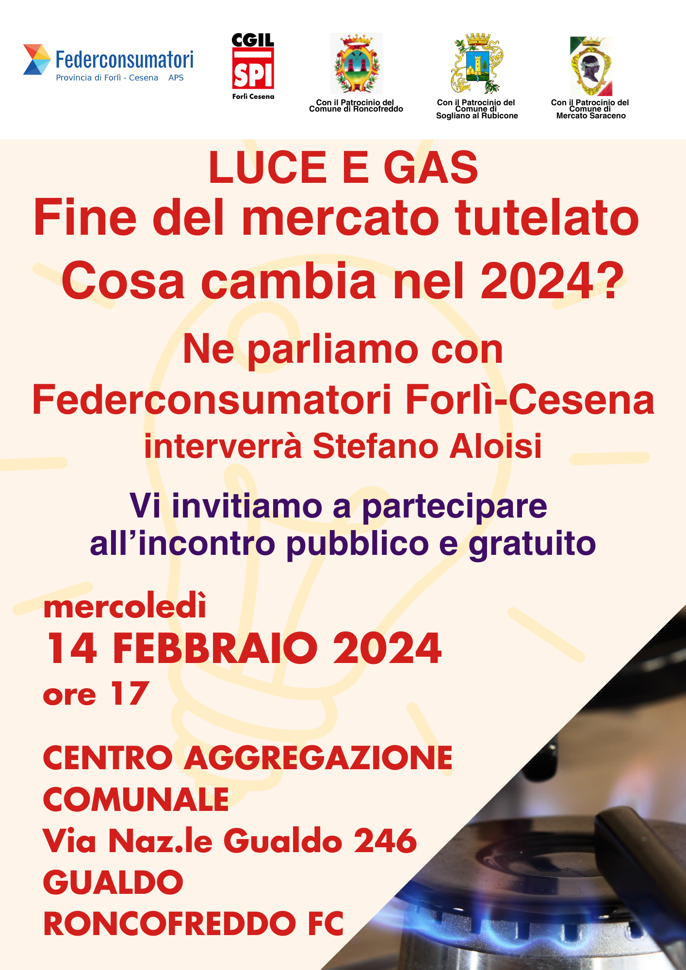 Al momento stai visualizzando LUCE E GAS: fine del mercato tutelato. Cosa cambia nel 2024? 14 febbraio incontro a GUALDO, RONCOFREDDO FC